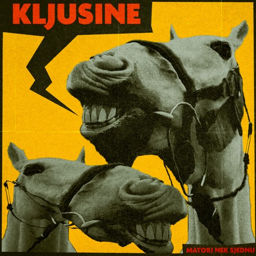 matori nek sjednu – Kljusine album cover
